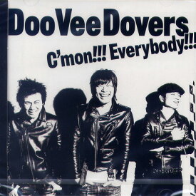 DooVeeDovers / C'mon!!! Everybody!!!