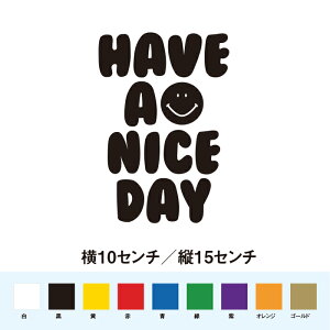 HAVE A NICE DAY XebJ[
