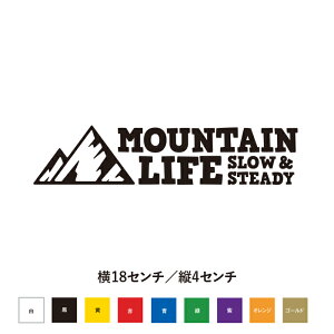 MOUNTAIN LIFE SLOW & STEADY �������ƒ����Ɂ@�X�e�b�J�[
