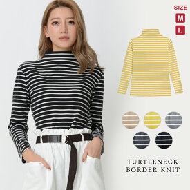 ニット レディース 秋 冬 秋冬 トップス 黒 長袖 チュニック セーター ボーダー タートルネック 長袖ニット ハイネック ニットトップス ボーダーニット ブラック イエロー ベージュ グレー ニットソー 大人 肌着 重ね着 インナー