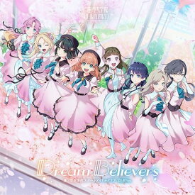 蓮ノ空女学院スクールアイドルクラブ／Dream Believers 105期Ver. (CD) LACA-25154 2025/4/30発売 スマートフォン向けアプリ『Link!Like!ラブライブ!』 蓮ノ空女学院スクールアイドルクラブ 3rdミニアルバム