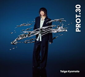 京本大我／PROT.30 (初回限定盤B CD+Blu-ray) (特典なし) SECJ-116 2025/4/23発売 SixTONES