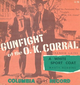 【中古EPレコード 7inch】フランキー・レイン(Frankie Laine)/OK牧場の決闘(Gunfight At The O.K. Corral)／ホワイト・スポーツ・コート(A White Sport Coat)