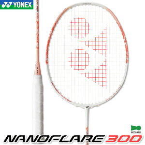 lbNX oh~gPbg imtA300(t[̂) zCg/T[sN(210) NANOFLARE 300 NF-300 oh~gg 4U(83g)5E6 YONEX