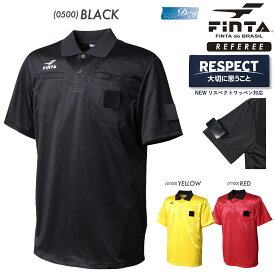 FINTA フィンタ サッカー フットサル 審判 レフリー 半袖レフェリーシャツ 吸水速乾 新型リスペクトワッペン対応 レッド イエロー