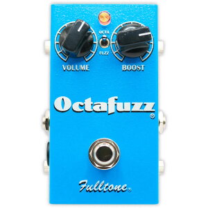 Fulltone Octafuzz 2�y �t���g�[�� �I�N�^�[�u �t�@�Y �G�t�F�N�^�[ �y�_�� �z