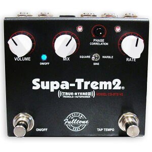 Fulltone Supa-Trem2 v2y tg[ Xpg g GtFN^[ y_ z