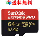 【25日限定ポイント5倍】microSDXC 64GB マイクロsdカード SanDisk Extreme PRO UHS-I U3 V30 4K A2 Class10 R:170MB/s W:90MB/s Nintendo Switch動作確認済 海外パッケージ SD変換アダプター付 送料無料 SDSQXCY-064G-GN6MA