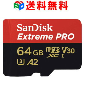 マイクロsdカード microSDXC 64GB SanDisk サンディスク Extreme PRO UHS-I U3 V30 4K A2対応 Class10 R:170MB/s W:90MB/s SDSQXCY-064G-GN6MA Nintendo Switch動作確認済 海外パッケージ SD変換アダプター付 送料無料 SATF64G-QXCY