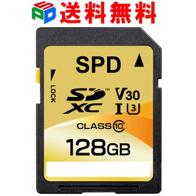 7年保証！4K動画録画 SDカード SDXC カード 128GB SPD 超高速R:100MB/s W:90MB/s Class10 UHS-I U3 V30 送料無料