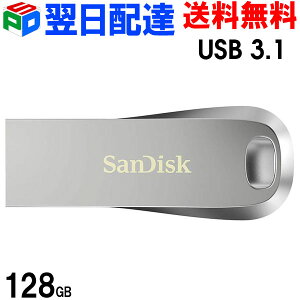 y}\|Cg5{zUSB 128GB USB3.1 Gen1 SanDisk TfBXNyzBzUltra Luxe SfUC R:150MB/s SDCZ74-128G-G46 COpbP[W