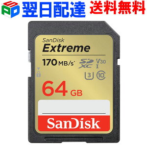 y}\|Cg5{zSDXC J[h 64GB Extreme UHS-I U3 V30 4kΉ class10 SanDisk TfBXNyzBzR:170MB/s W:80MB/s COpbP[W SDSDXV2-064G-GNCIN