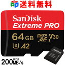 microSDXC 64GB マイクロsdカード サンディスク Extreme PRO UHS-I U3 V30 4K A2対応 R:200MB/s W:90MB/s Nintendo Switch動作確認済 SD変換アダプター付 海外パッケージ 送料無料 SDSQXCU-064G-GN6MA