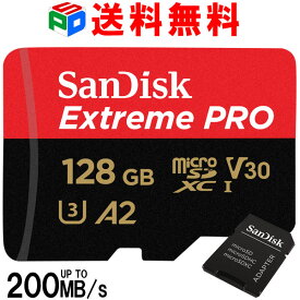 マイクロsdカード 128GB microSDXCカードサンディスク Extreme Pro UHS-I U3 V30 A2 R:200MB/s W:90MB/s SDアダプター付 Nintendo Switch動作確認済 送料無料 SDSQXCD-128G-GN6MA