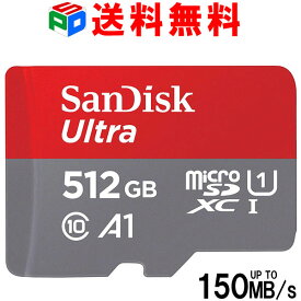 マイクロSDカード 512GB microSDXCカード SanDisk サンディスク UHS-I R:150MB/s U1 FULL HD アプリ最適化 Rated A1対応 Nintendo Switch動作確認済 海外パッケージ 送料無料 SDSQUAC-512G-GN6MN