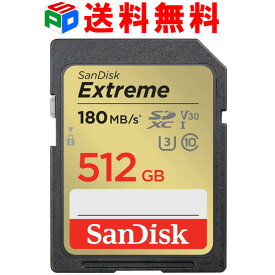 SDXC カード 512GB SDカード Extreme UHS-I U3 V30 4k対応 class10 SanDisk サンディスク R:180MB/s W:130MB/s SDSDXVV-512G-GNCIN 海外パッケージ 送料無料