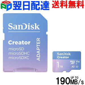 y}\|Cg5{zmicroSDXC 1TB SanDisk TfBXN Creator UHS-I U3 V30 4K A2Ή Class10 R:190MB/s W:130MB/s SDA_v^t COpbP[W yzBz SDSQXAV-1T00-GN6MS