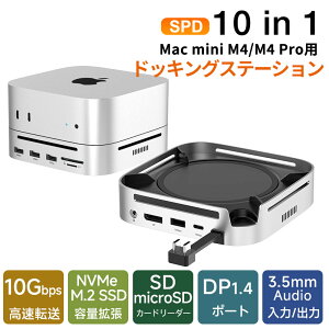 y}\|Cg5{zSPD 10 in 1 Mac mini M4/M4 ProphbLOXe[V X^h USB-Cnu USB3.2 Gen2 10Gbps DisplayPort1.4 NVMe M.2 SSDeʊg SD/microSD 3.0J[h[_[ 3.5mm Audio USB A/C 1