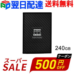�y�X�[�p�[SALE����I500�~OFF�{P5�{�zKLEVV SSD 240GB ���� 2.5�C���` 7mm SATA3 6Gb/s NEO N400 K240GSSDS3-N40 �y3�N�ۏ؁E�����z�B���������z