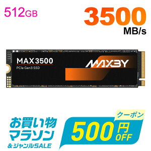 �y���������}���\������I500�~OFF�{P5�{�zMAXBY 512GB PCIe 3.0 NVMe M.2 2280 ����SSD R:3500MB/s W:3000MB/s �����Ǎ� 3D TLC NAND �O���t�F�����M�V�[�g���� 4K����ҏW �m�[�g�p�\�R��/�f�X�N�g�b�v�ɑΉ� �C�O