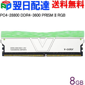 fXNgbvPCp DDR4-3600 PC4-28800 8GB yivۏ؁EzBzPRISM II RGB DIMM V-Color TL8G36818C-E0P2SFS PRISM II V[Y