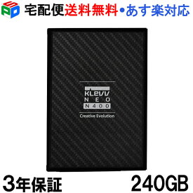KLEVV SSD 240GB 【3年保証】 内蔵 2.5インチ 7mm SATA3 6Gb/s NEO N400 K240GSSDS3-N40 宅配便送料無料 あす楽対応