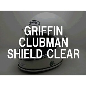 BOB HEATH VISORS GRIFFIN CLUBMAN SHIELDi{uq[XoCU[OtBNu}V[hjCLEAR NA݊ivvJیXN[K[httFCXwbghhoh