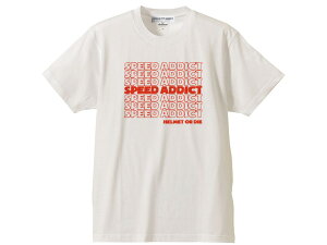 SPEED ADDICT�c T-shirt�i�X�s�[�h�A�f�B�N�gT�V���c�jWHITE ��bell�x���X�^�[500txmoto3star120buco�X���[���u�Rsmall�x�r�[�u�Rbaby�G�N�X�g���u�Rextrashoei�V���E�G�Carai�A���Csimpson�V���v�\��ocean�I�[�V��