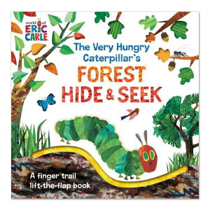 ymz͂؂ނ̐X̂ [GbNEJ[] The Very Hungry Caterpillar's Forest Hide & Seek: A Finger Trail Lift-the-Flap Book [Eric Carle] G{ ق
