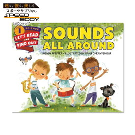【最大1400円OFFクーポン】【洋書】音ってどんな感じ？ [ウェンディ・プフェッファー / アンナ・チェルニショワ] Sounds All Around [Wendy Pfeffer, Anna Chernyshova (Illustrator)] サウンドオールアラウンド