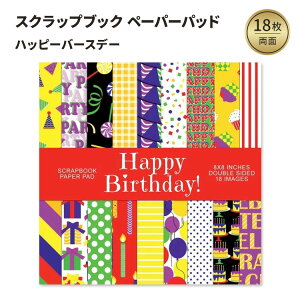 yő1400~OFFN[|znbs[o[Xf[FXNbvubN y[p[pbh Happy Birthday: Scrapbook Paper Pad a j