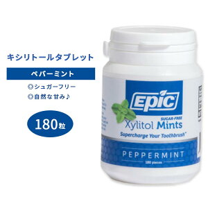 �G�s�b�N �L�V���g�[���^�u���b�g �y�p�[ �~���g 180�� EPIC Dental Xylitol Mints Peppermint �X�b�L�� ����₩�y�����񂹏��i�z�y���킹�Ĕ��������z