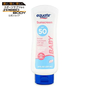 �G�N�G�[�g �x�r�[ �u���[�h�X�y�N�g���� ���Ă��~�߃��[�V���� SPF50 237ml Equate Baby Broad Spectrum Sunscreen Lotion, SPF 50, 8 fl oz �y�����񂹏��i�z