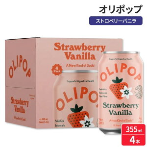 �I���|�b�v �v���o�C�I�e�B�N�X�\�[�_ �X�g���x���[�o�j�� 355ml 4�{ �p���g���[�p�b�N OLIPOP Prebiotic Soda, Strawberry Vanilla, 12 fl oz, 4 Pack, Pantry Packs �y�����񂹏��i�z�y���킹�Ĕ��������z