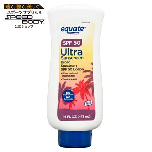 �G�N�G�[�g �E���g�� �u���[�h�X�y�N�g���� ���Ă��~�߃��[�V���� SPF50 473ml Equate Ultra Broad Spectrum Sunscreen Lotion, SPF 50, 16 fl oz �y�����񂹏��i�z