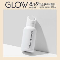 【新品】6月入荷次第発送予定　【付録 DEAN ＆ DELUCA ステンレスマグボトル】GLOW（グロー）2026年8月・…