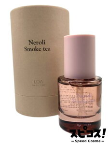 yňlɒz LOA THE OIL "CARE" Neroli Smoke tea (lX[NeB[) 30ml AIC "PA" AUIC yKiz