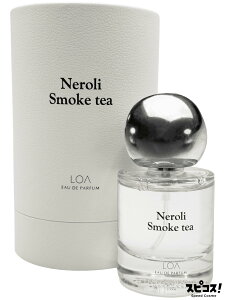 �y�ň��l�ɒ���z LOA �I�[�h�p���t�@�� Neroli Smoke Tea 30ml �y���K�i�z