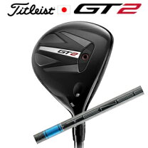 楽天市場】タイトリスト gt2 ドライバー（フェアウェイウッド｜メンズ 