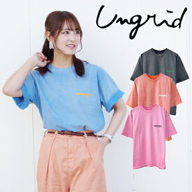 Ungrid (アングリッド) ヴィンテージ ウォッシュカラー Tee (112332767601) レディース 23SS カラフル Tシャツ ロゴ 古着風 トレンド 可愛い 大人気 色落ち加工 Used感 ショート丈 ピンク オレンジ ブルー チャコール