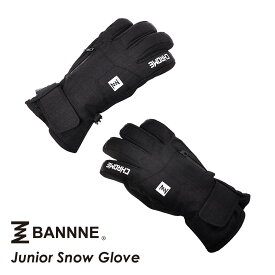 BANNNE(バンネ) BNS-G01J ジュニア スノーグローブ 高機能防水透湿インサートフィルム DRI VENT採用 手袋
