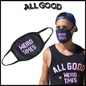 All Good I[Obh Weird Times Face Mask tFCX}XN AEghA 􂦂 t@bV X|[c }XN Ǘ\h