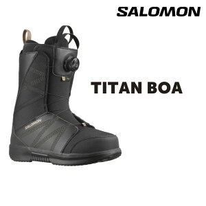 25-26 SALOMON TITAN BOA T ^C^ ^C^{A Xm[{[h u[c Y {A S \tgtbNX Og y  {Ki Xm{ Xm{[ snowboard boots