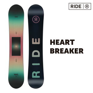 25-26 RIDE HEARTBREAKER Ch n[gu[J[ fB[X Pi S \tgtbNX 炩 Camber Lo[ t[X^C Og p[N y uh Xm{[ snowboard