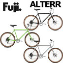 【西濃支店止め送料無料一部割引】FUJI ALTERR 2026年 モデル フジ アルター 自転車 マウンテンバイク MTB バイクパッ…