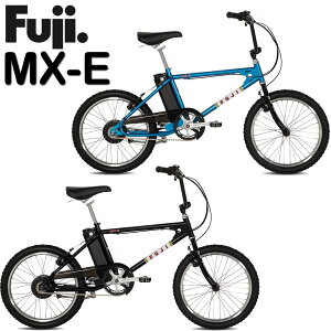 FUJI MX-E 2025 tW GGbNX C[ EBIKE dAVXg BMX a ~jx ]