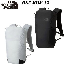 あす楽 ザ・ノースフェイス ワンマイル12 NM62411 2024 春・夏 NEW THE NORTH FACE One Mile 12 通学 カバン リュック デイパック ユニセックス カジュアル