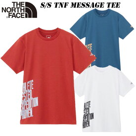 ザ・ノースフェイス ショートスリーブ ティーエヌエフ メッセージ ティー（メンズ） NT32487 THE NORTH FACE 2024 NEW MODEL 半袖Tシャツ 吸汗 速乾 UVケア 抗菌 防臭