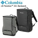 コロンビア LBフローレス 32Lバックパック PU7232 Columbia LB Flawless 32L Backpack リュック 登山 アウトドア 2026春夏