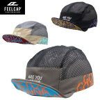 日本製 FEELCAP フィールキャップ ARE YOU GONNA GO MY WAY CAP FC-019 トレラン キャップ 帽子 トレイルランニング メッシュキャップ